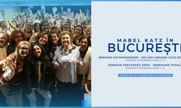 Curs Ho’oponopono și Frecvența Zero – Imersiune Totală cu Mabel Katz